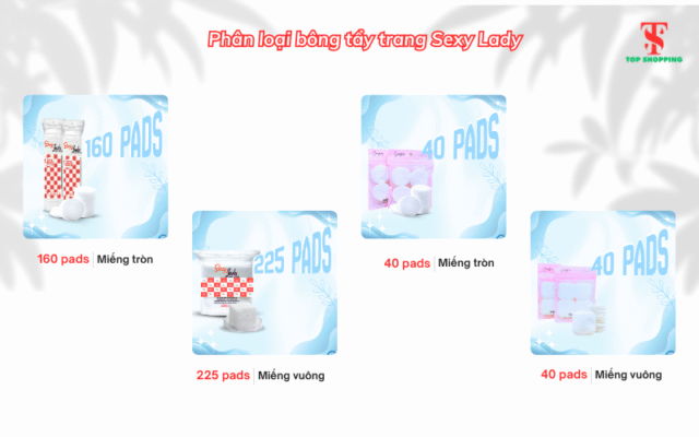 Phân loại bông tẩy trang Sexy Lady