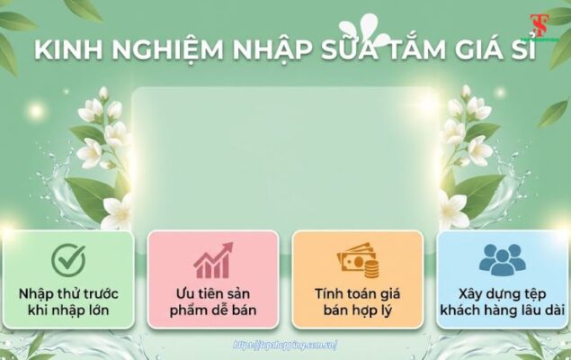 Kinh nghiệm nhập sữa tắm giá sỉ cho spa và đại lý