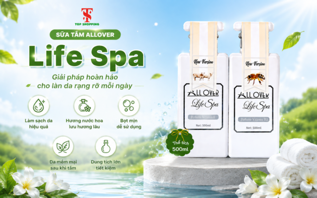Vì sao nên chọn sữa tắm Allover Life Spa?